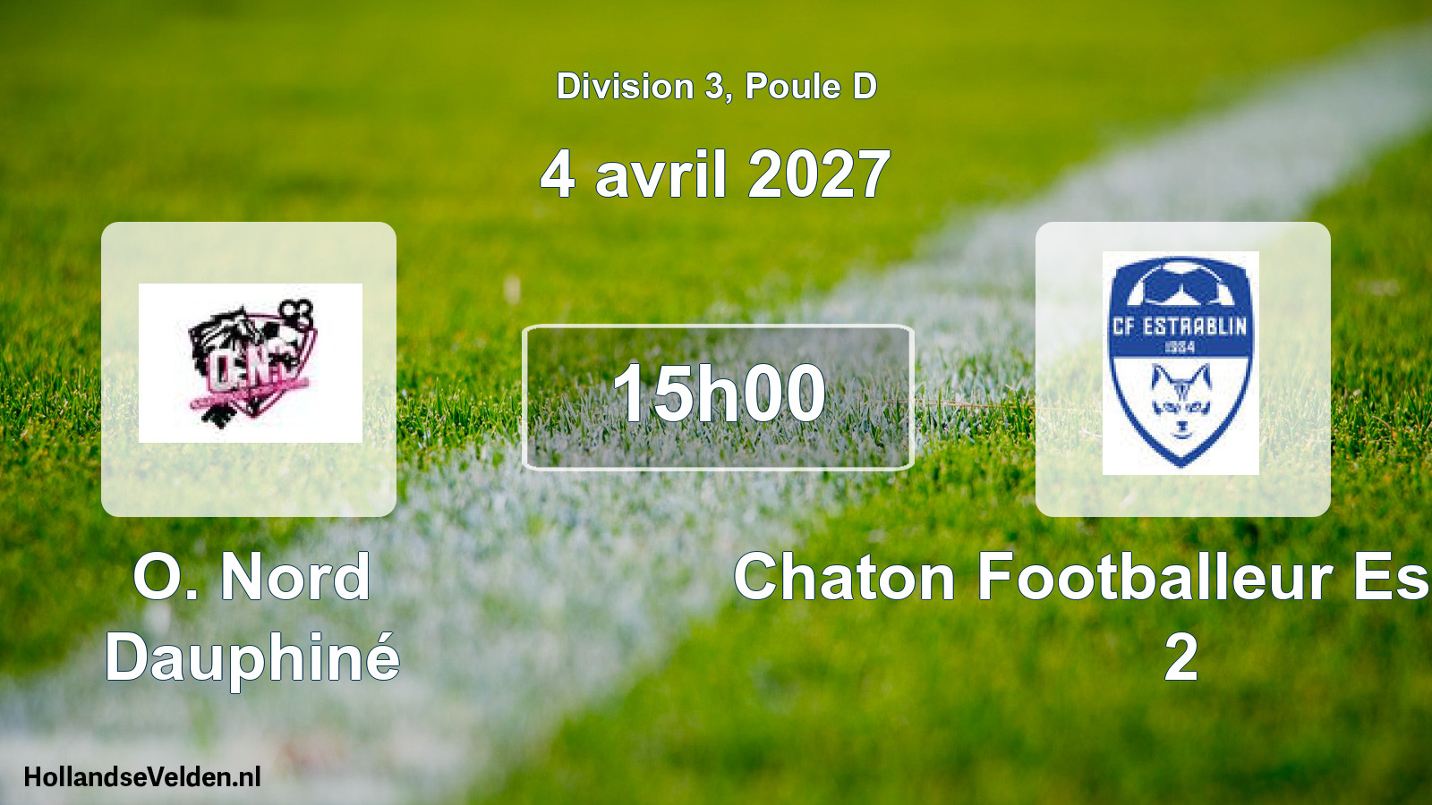 Scheduled Match: O. Nord Dauphiné - Chaton Footballeur Estrablin 2 (4 April 2027)