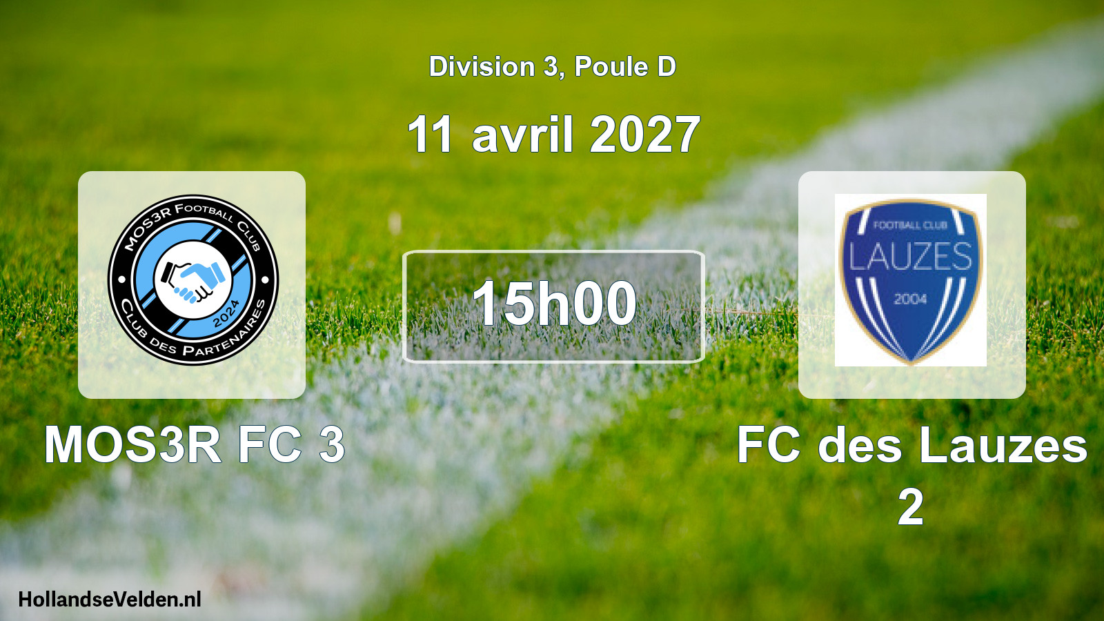 Scheduled Match: MOS3R FC 3 - FC des Lauzes 2 (11 April 2027)