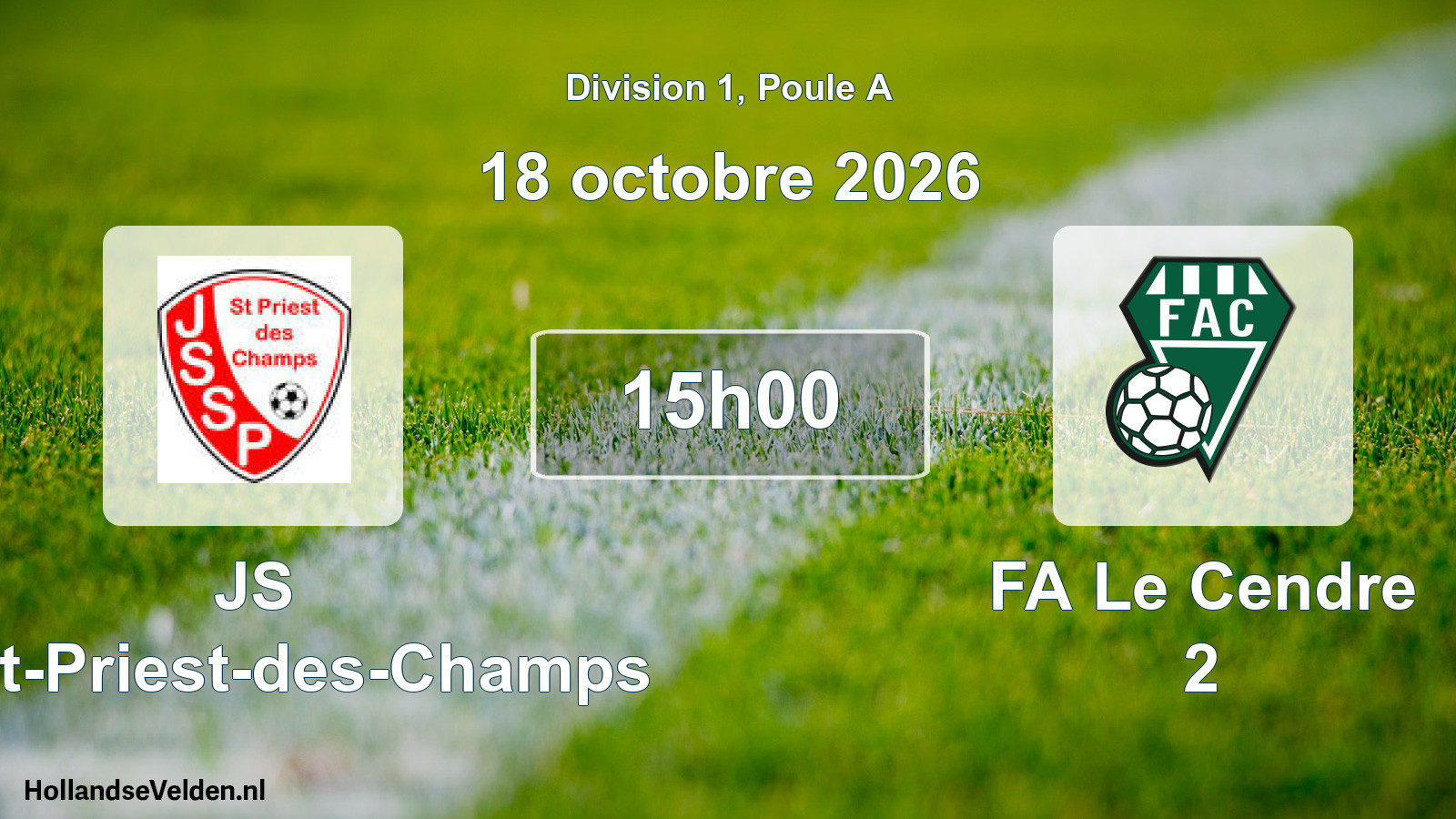 Match programmé: JS Saint-Priest-des-Champs - FA Le Cendre 2 (18 octobre 2026)