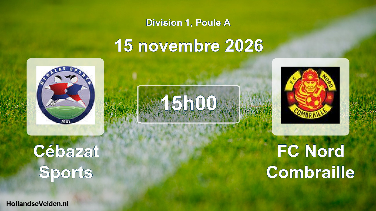 Match programmé: Cébazat Sports - FC Nord Combraille (15 novembre 2026)