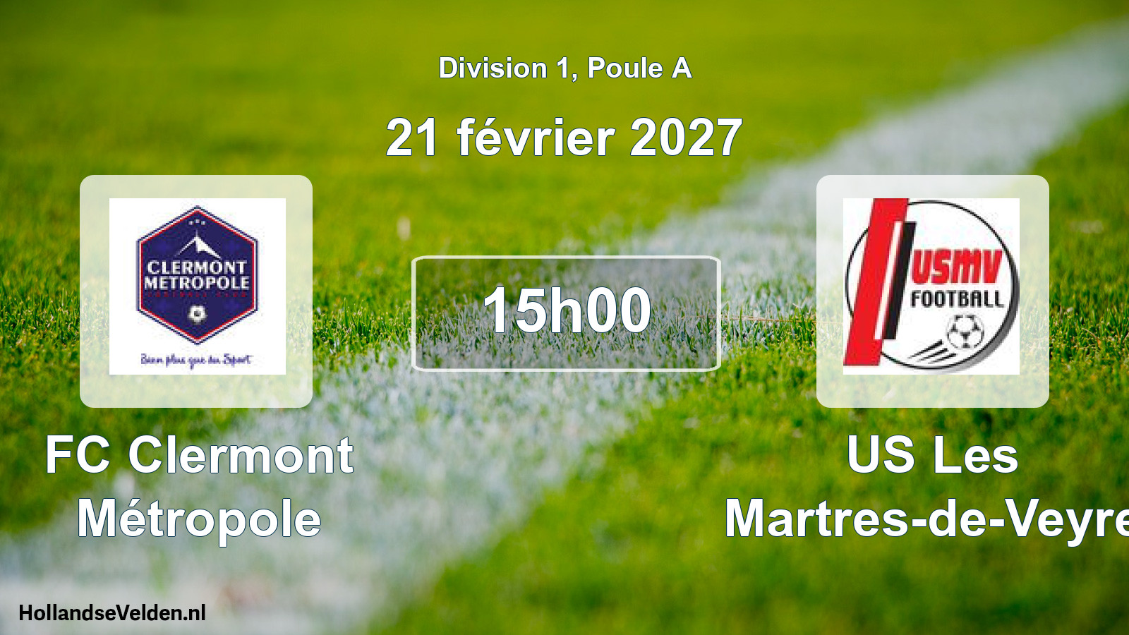 Match programmé: FC Clermont Métropole - US Les Martres-de-Veyre (21 février 2027)