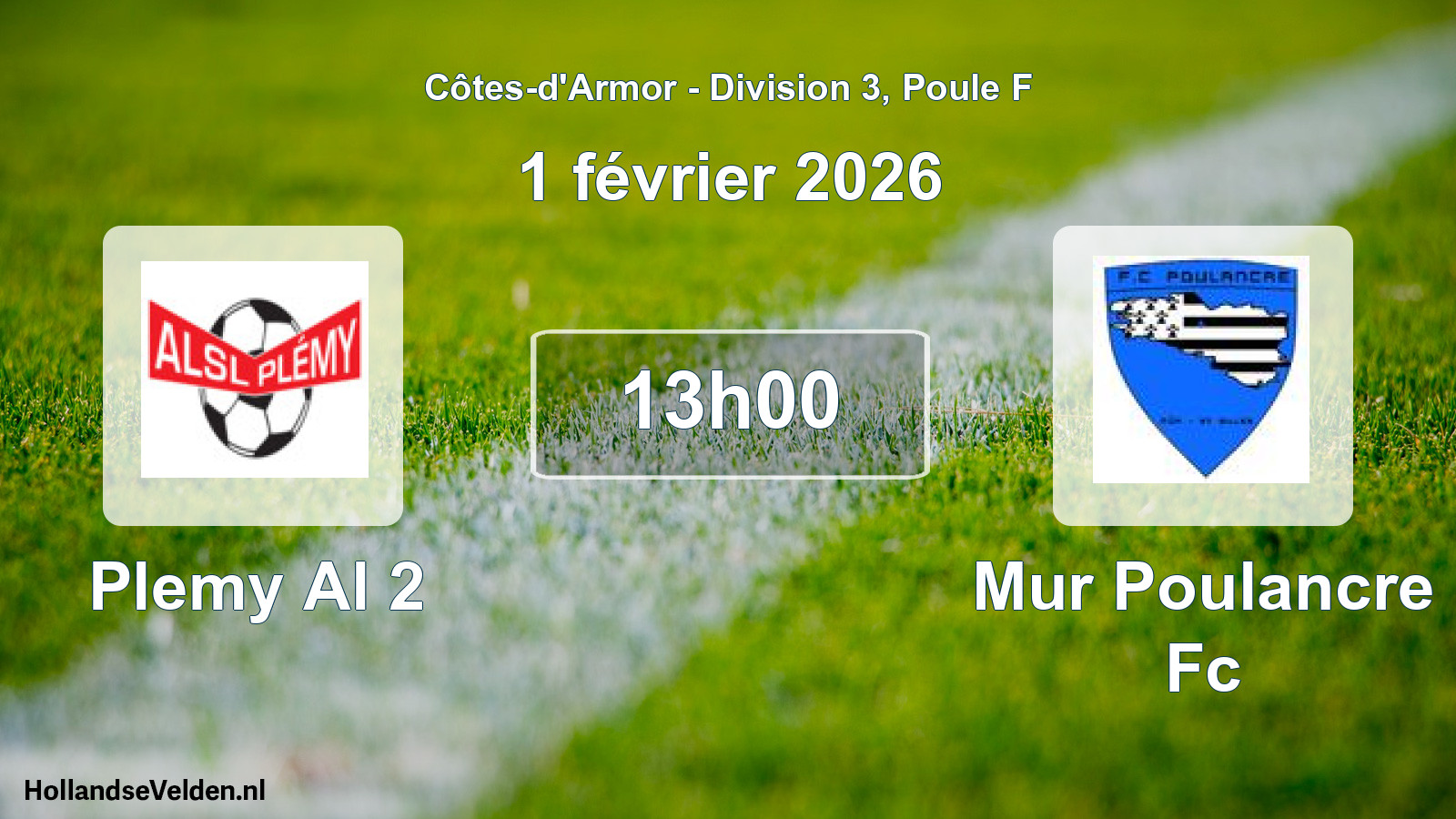 Geplande wedstrijd: Plemy Al 2 - Mur Poulancre Fc (1 februari 2026)
