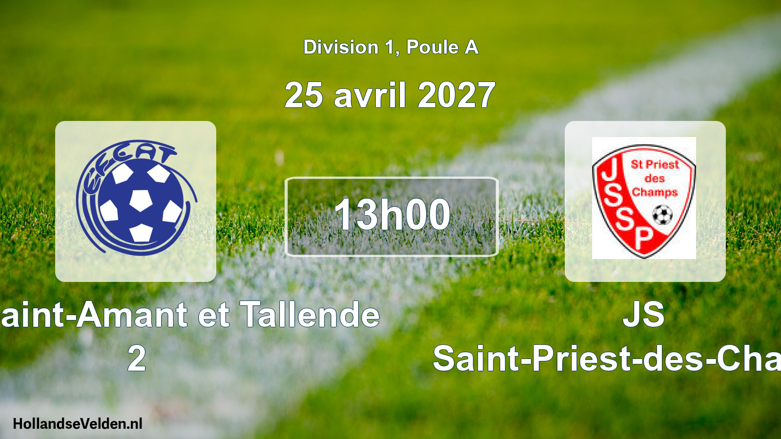 Scheduled Match: EFC Saint-Amant et Tallende 2 - JS Saint-Priest-des-Champs (25 April 2027)