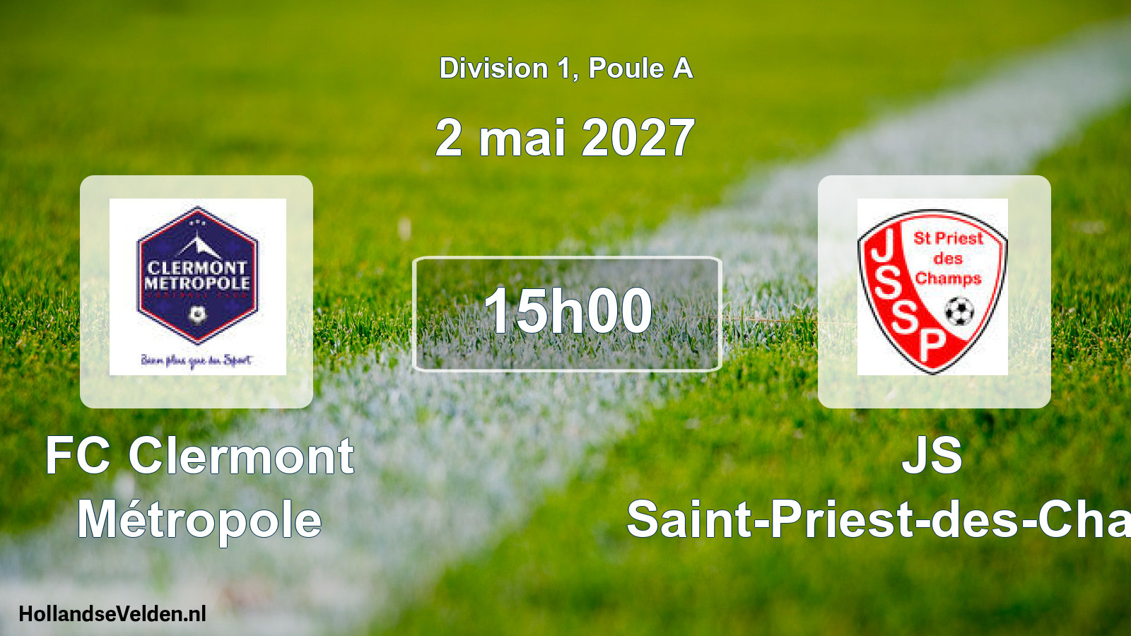 Match programmé: FC Clermont Métropole - JS Saint-Priest-des-Champs (2 mai 2027)