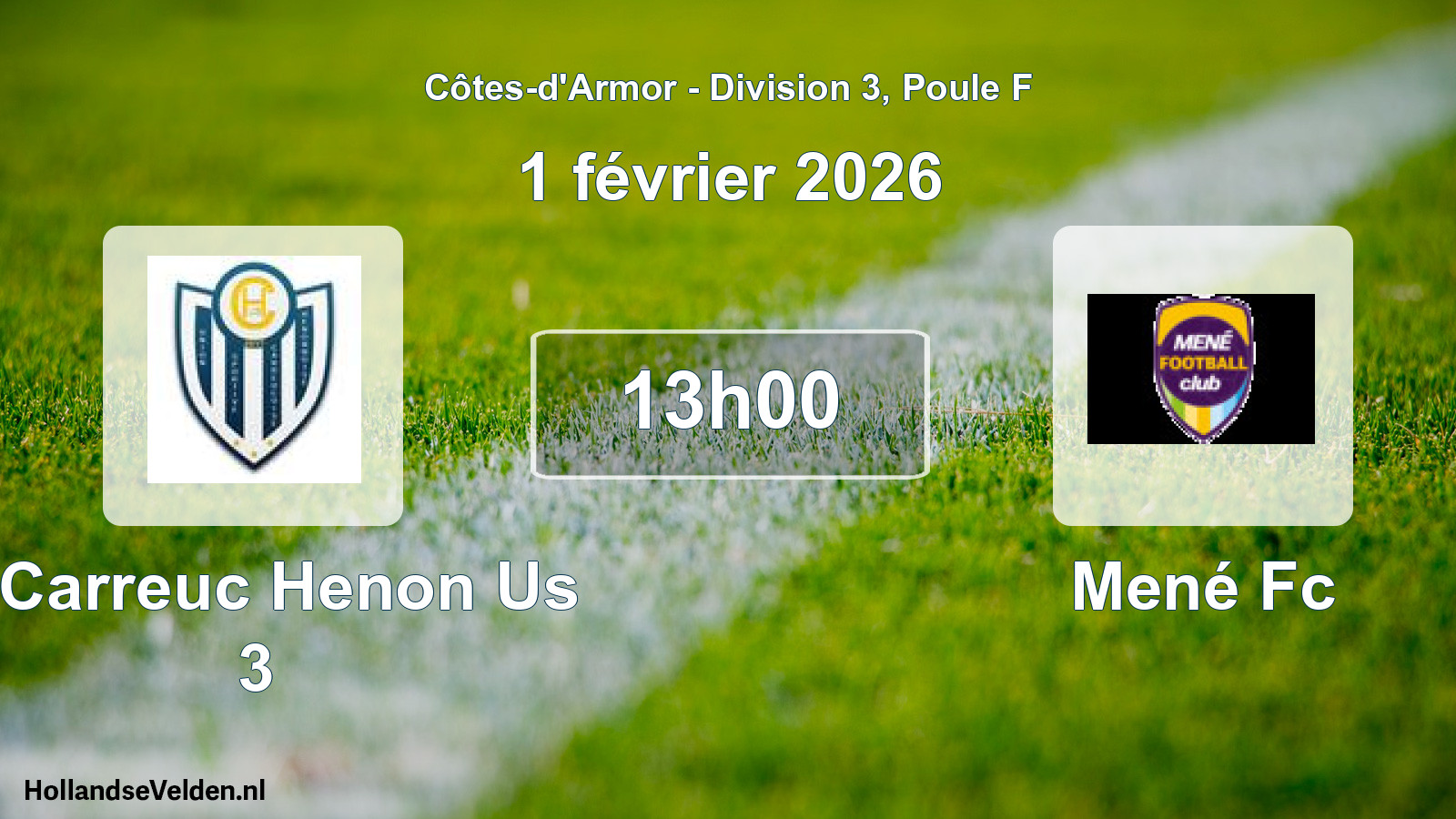 Geplande wedstrijd: St Carreuc Henon Us 3 - Mené Fc (1 februari 2026)