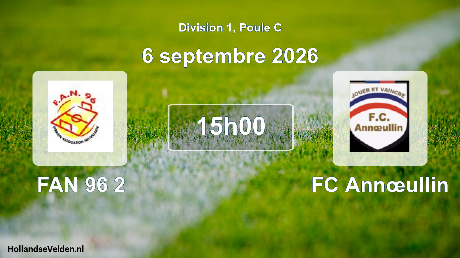 Scheduled Match: FAN 96 2 - FC Annœullin (6 September 2026)