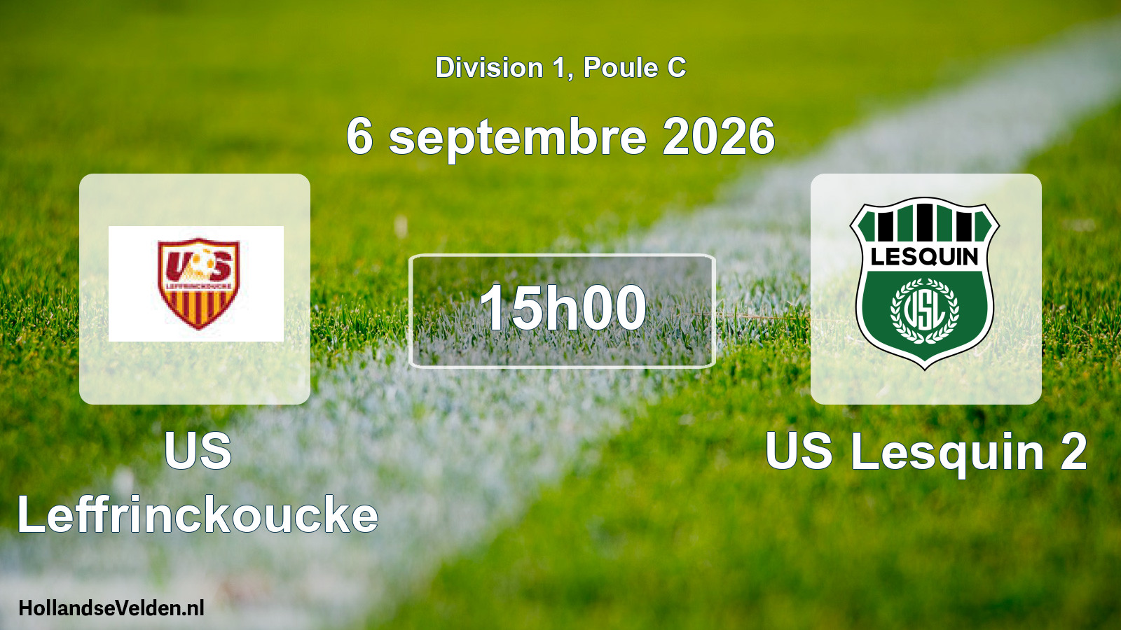 Scheduled Match: US Leffrinckoucke - US Lesquin 2 (6 September 2026)