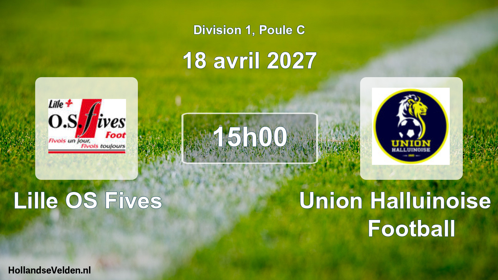 Geplande wedstrijd: Lille OS Fives - Union Halluinoise de Football (18 april 2027)
