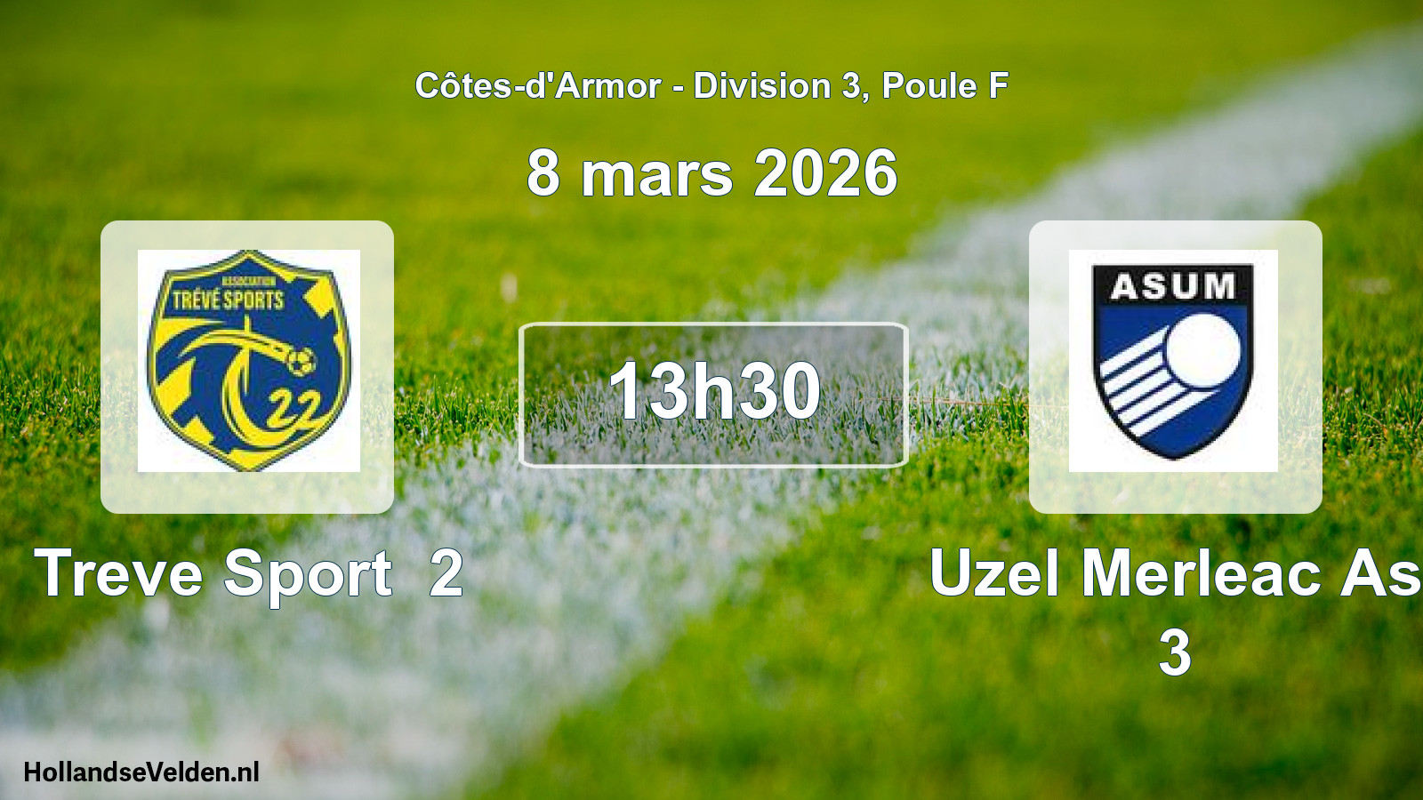 Geplande wedstrijd: Treve Sport 2 - Uzel Merleac As 3 (8 mars 2026)