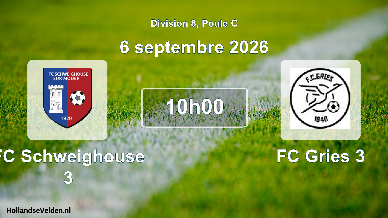 Scheduled Match: FC Schweighouse 3 - FC Gries 3 (6 September 2026)