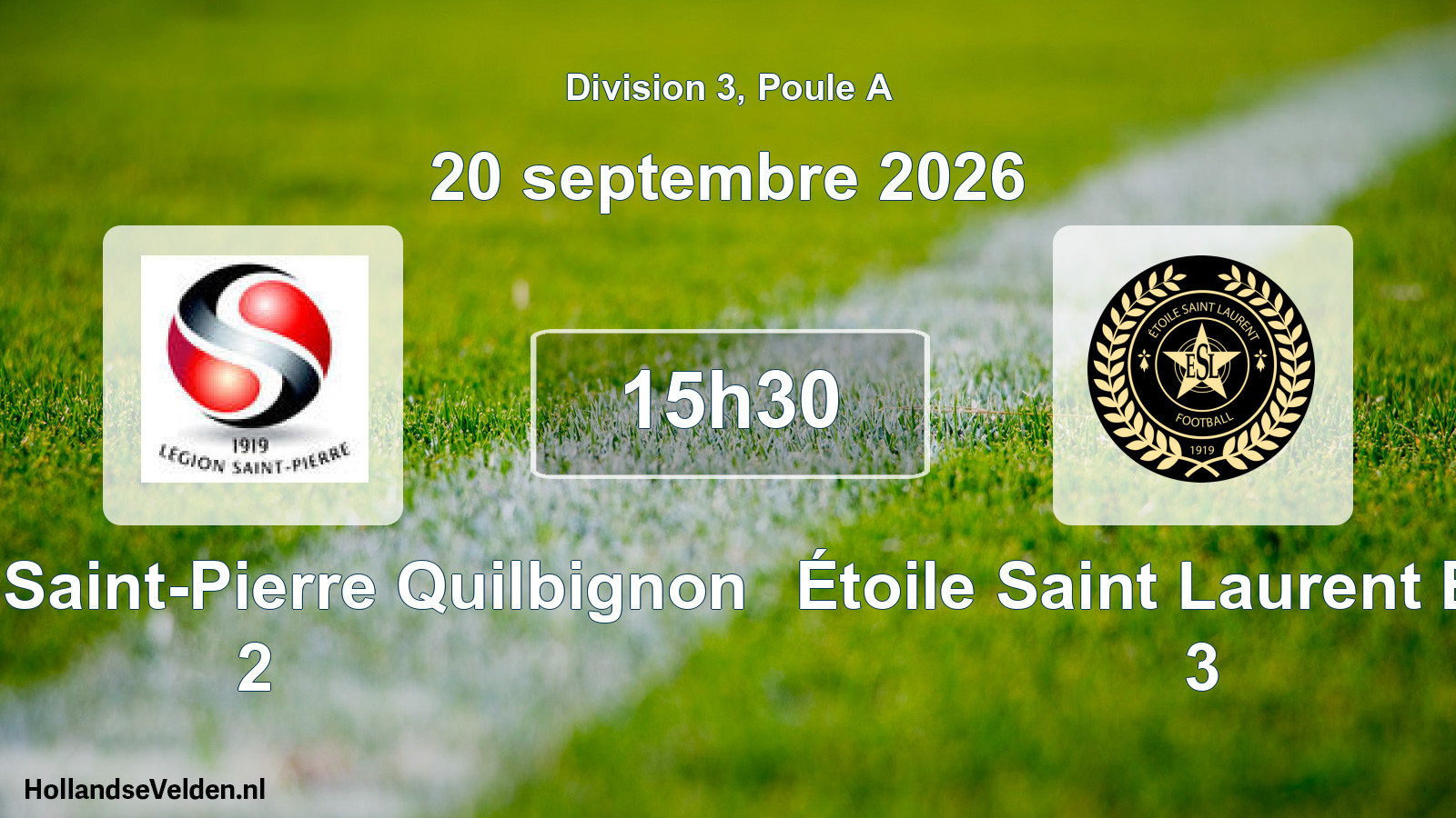 Match programmé: Légion Saint-Pierre Quilbignon 2 - Étoile Saint Laurent Brest 3 (20 septembre 2026)