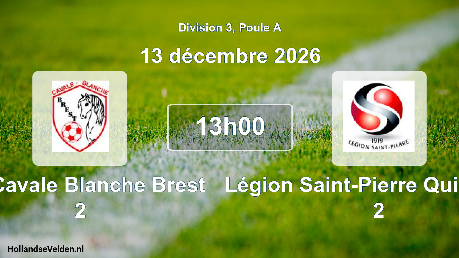 Geplande wedstrijd: AS Cavale Blanche Brest 2 - Légion Saint-Pierre Quilbignon 2 (13 december 2026)