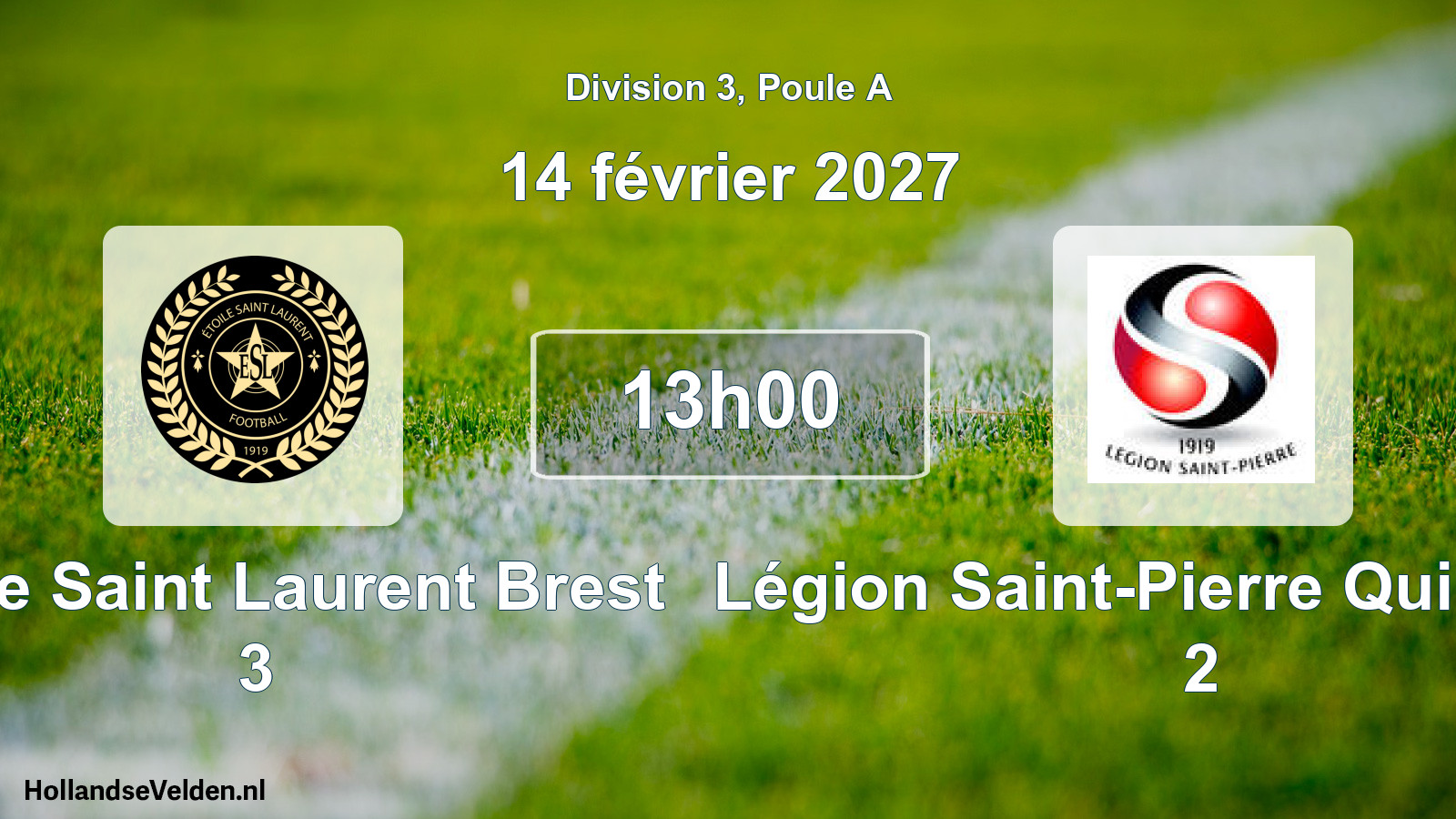 Scheduled Match: Étoile Saint Laurent Brest 3 - Légion Saint-Pierre Quilbignon 2 (14 February 2027)