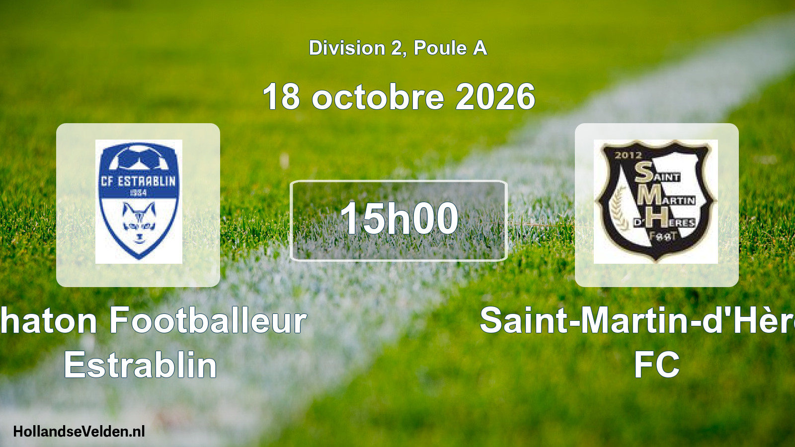 Scheduled Match: Chaton Footballeur Estrablin - Saint-Martin-d'Hères FC (18 October 2026)
