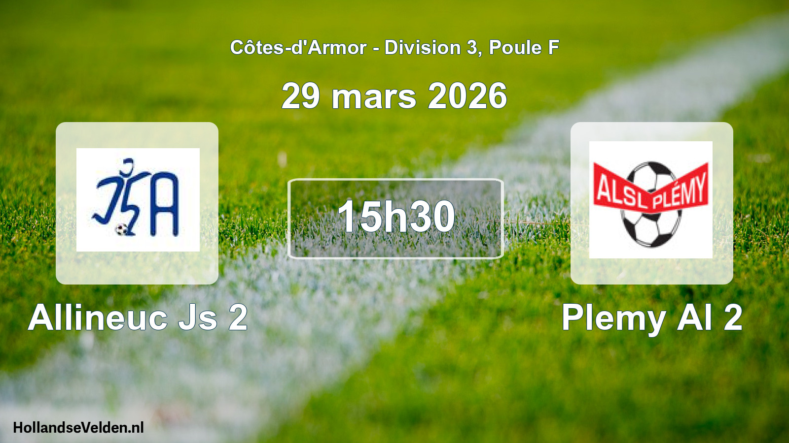 Geplande wedstrijd: Allineuc Js 2 - Plemy Al 2 (29 mars 2026)