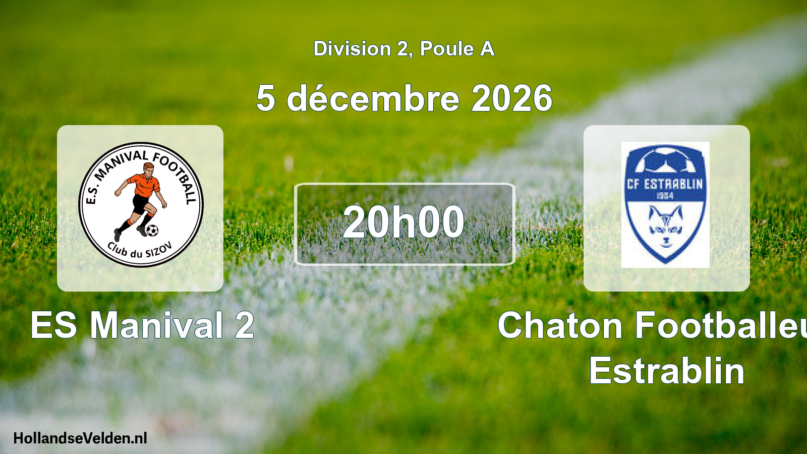 Scheduled Match: ES Manival 2 - Chaton Footballeur Estrablin (5 December 2026)