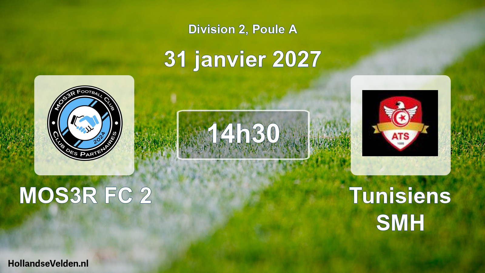 Scheduled Match: MOS3R FC 2 - Tunisiens SMH (31 January 2027)