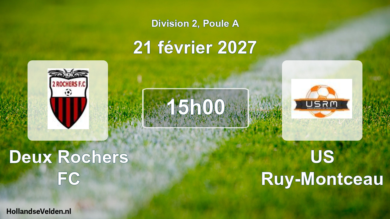 Scheduled Match: Deux Rochers FC - US Ruy-Montceau (21 February 2027)