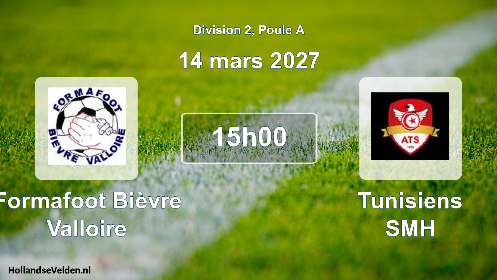 Scheduled Match: Formafoot Bièvre Valloire - Tunisiens SMH (14 March 2027)
