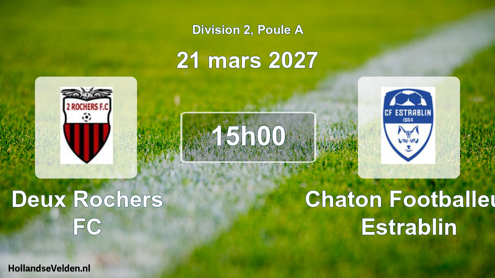 Scheduled Match: Deux Rochers FC - Chaton Footballeur Estrablin (21 March 2027)