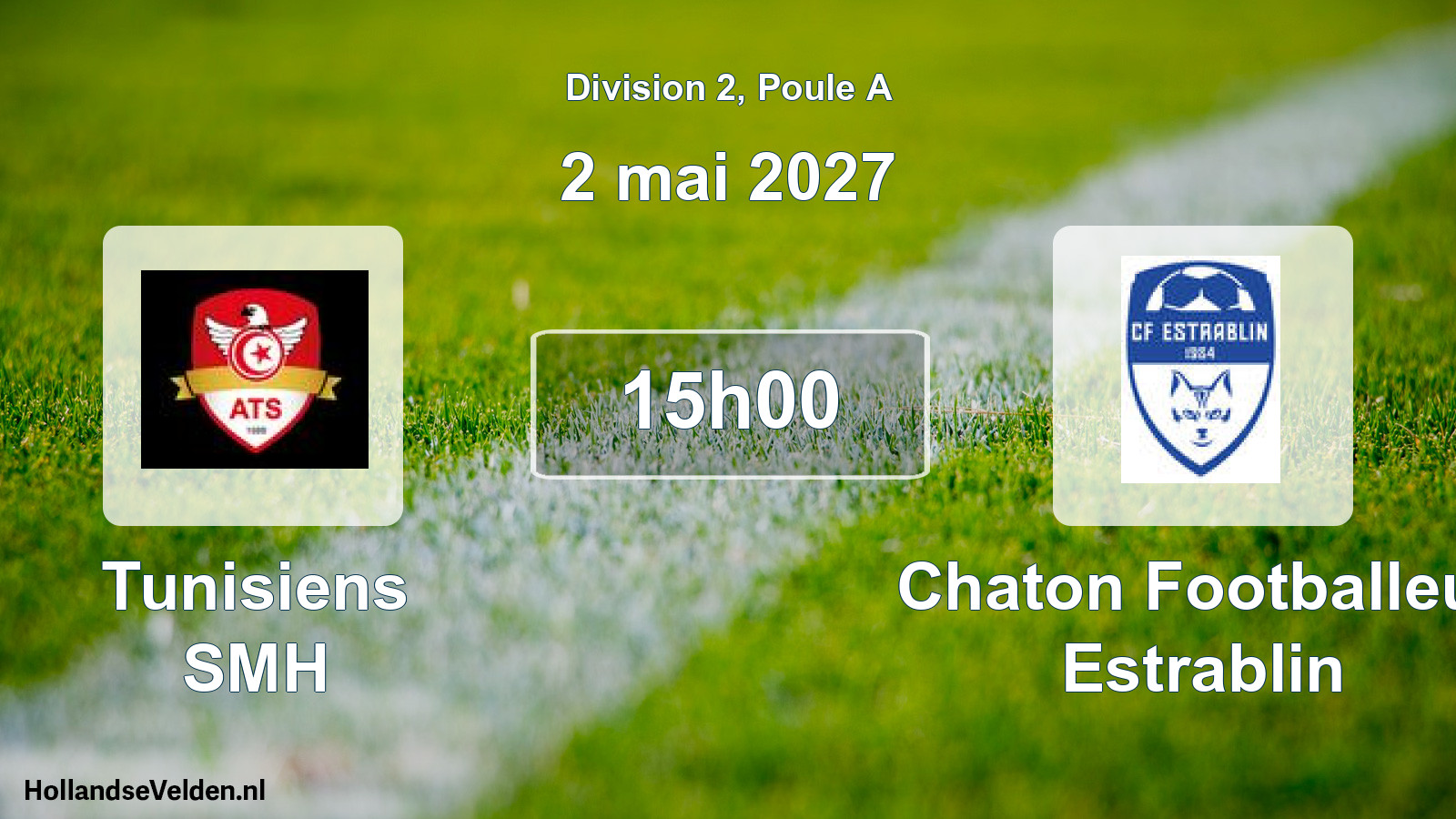 Scheduled Match: Tunisiens SMH - Chaton Footballeur Estrablin (2 May 2027)