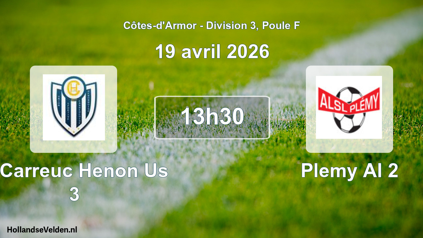 Geplande wedstrijd: St Carreuc Henon Us 3 - Plemy Al 2 (19 avril 2026)