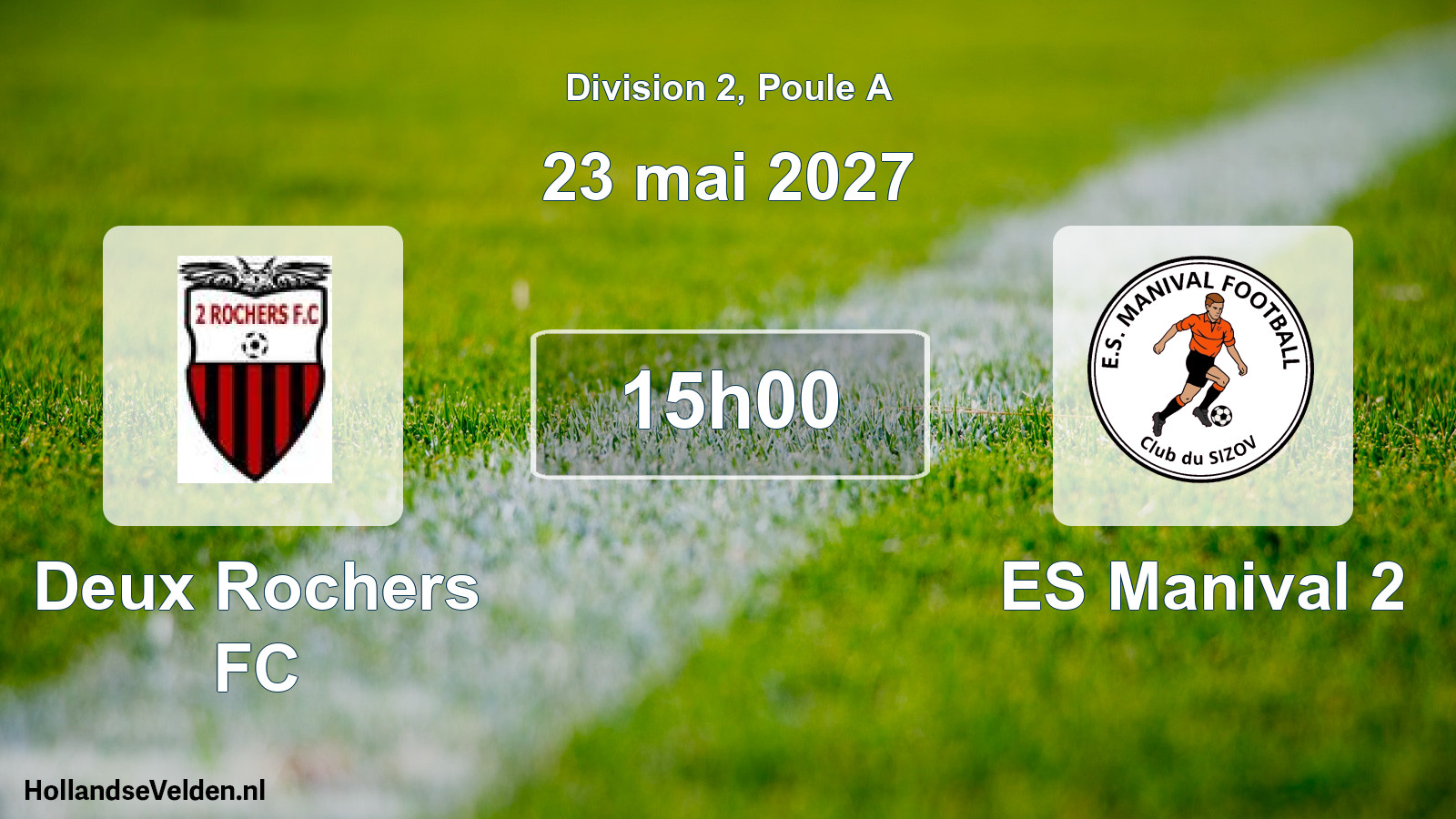 Scheduled Match: Deux Rochers FC - ES Manival 2 (23 May 2027)