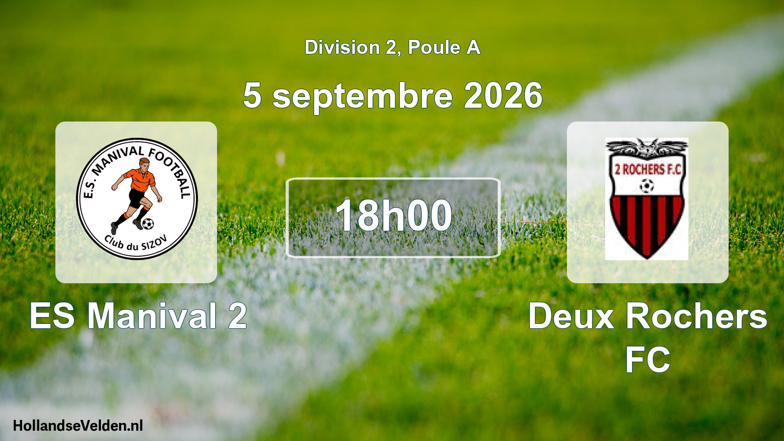 Scheduled Match: ES Manival 2 - Deux Rochers FC (5 September 2026)
