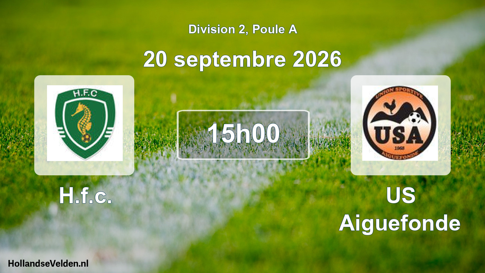 Match programmé: H.f.c. - US Aiguefonde (20 septembre 2026)