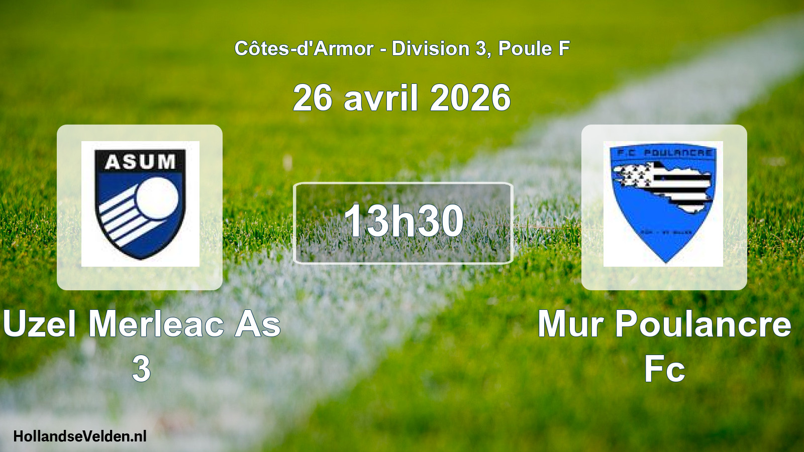 Geplande wedstrijd: Uzel Merleac As 3 - Mur Poulancre Fc (26 april 2026)
