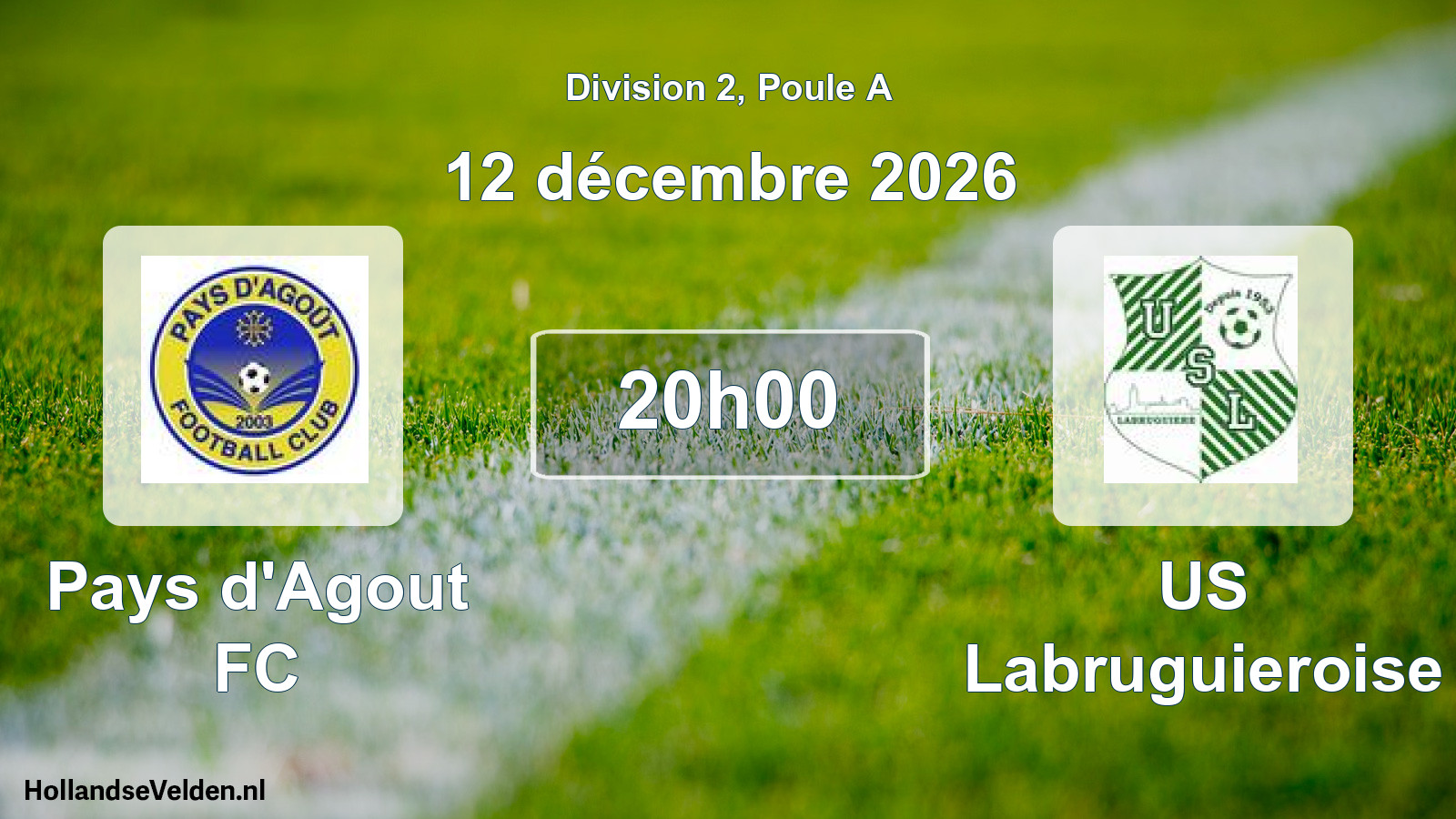 Match programmé: Pays d'Agout FC - US Labruguieroise (12 décembre 2026)
