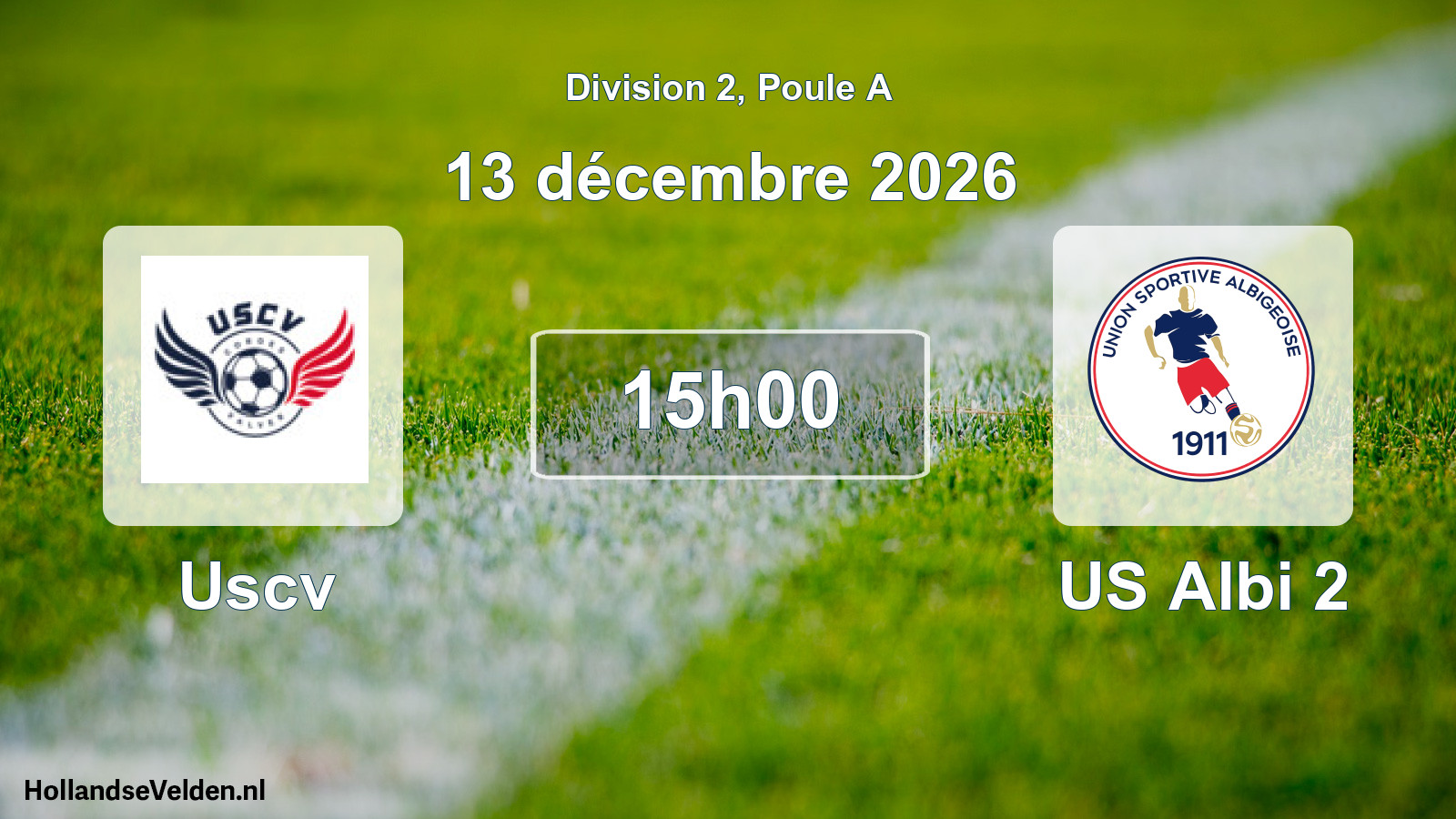 Match programmé: Uscv - US Albi 2 (13 décembre 2026)