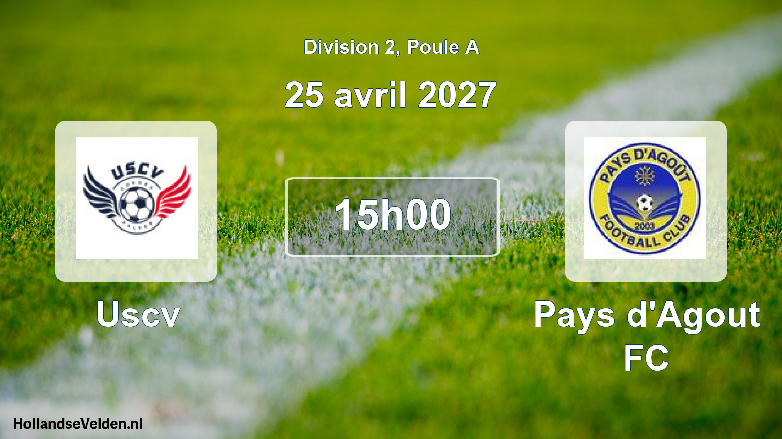Match programmé: Uscv - Pays d'Agout FC (25 avril 2027)