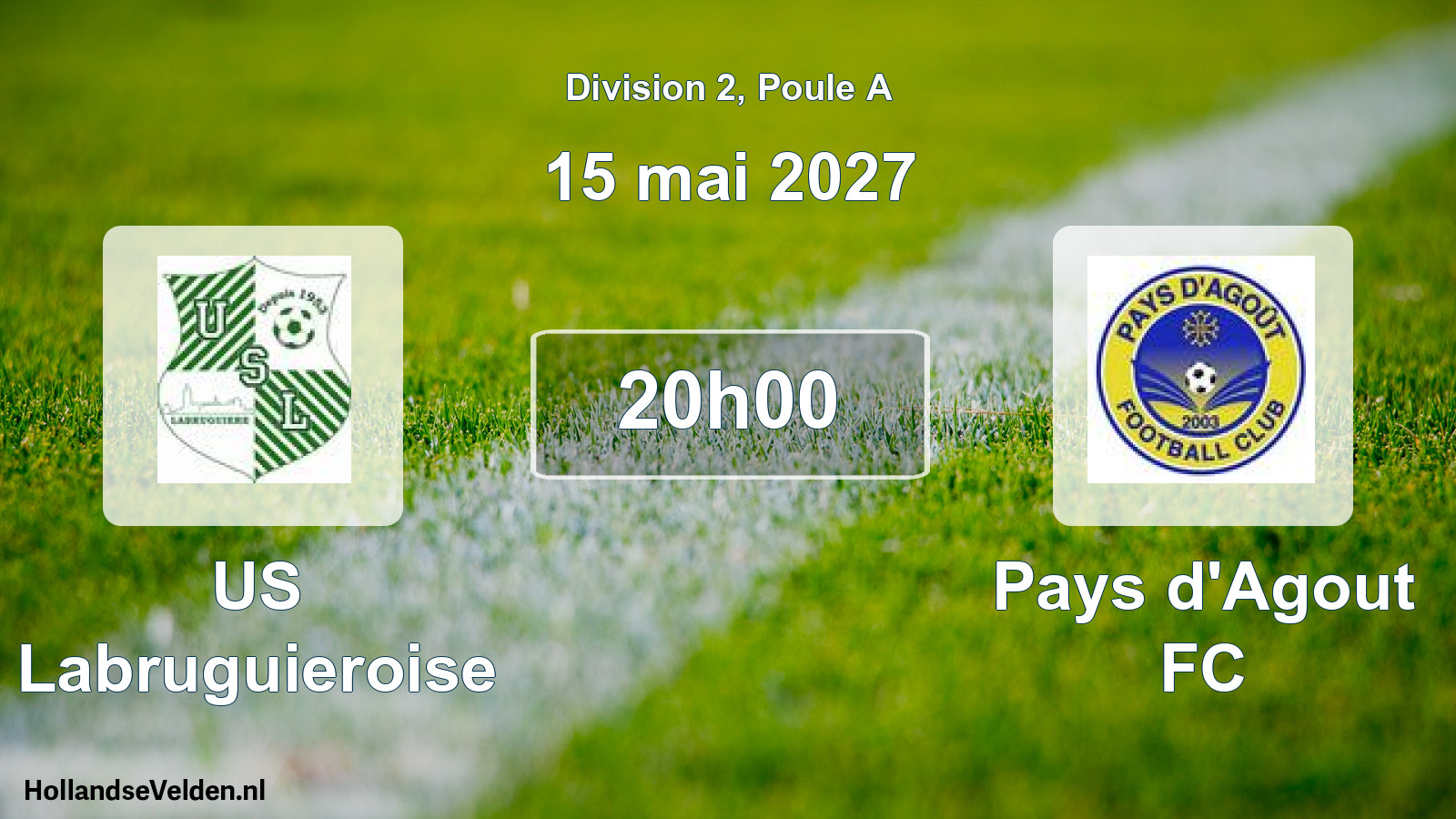 Match programmé: US Labruguieroise - Pays d'Agout FC (15 mai 2027)