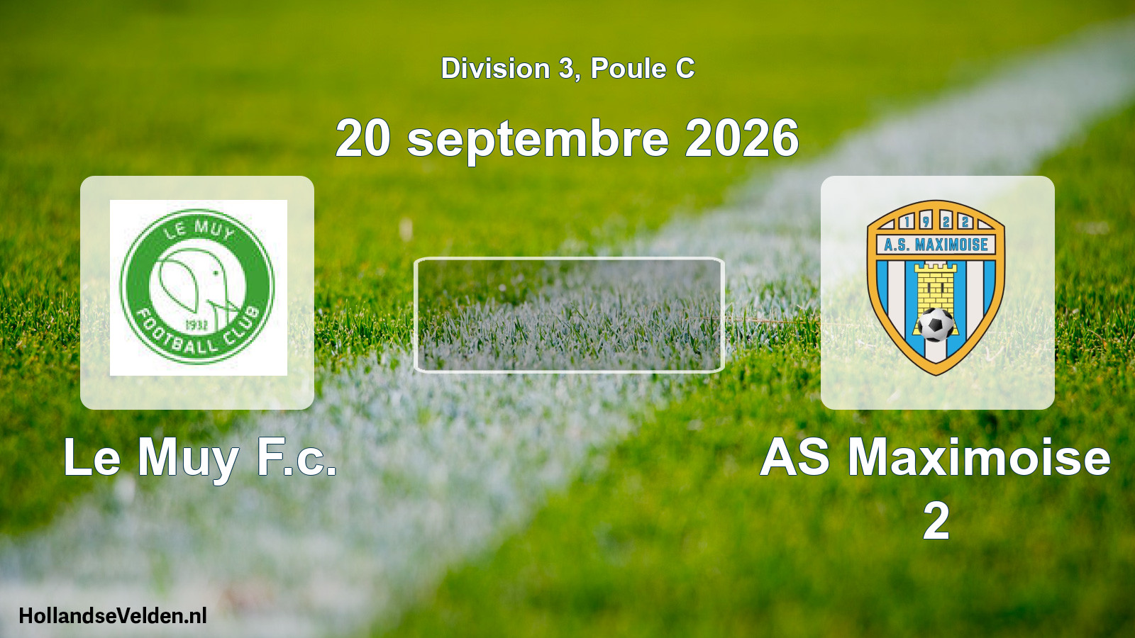 Geplande wedstrijd: Le Muy F.c. - AS Maximoise 2 (20 september 2026)