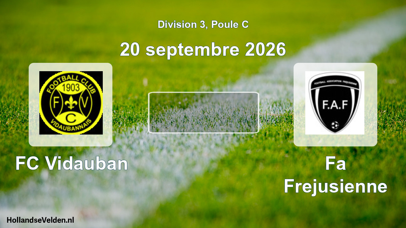 Match programmé: FC Vidauban - Fa Frejusienne (20 septembre 2026)