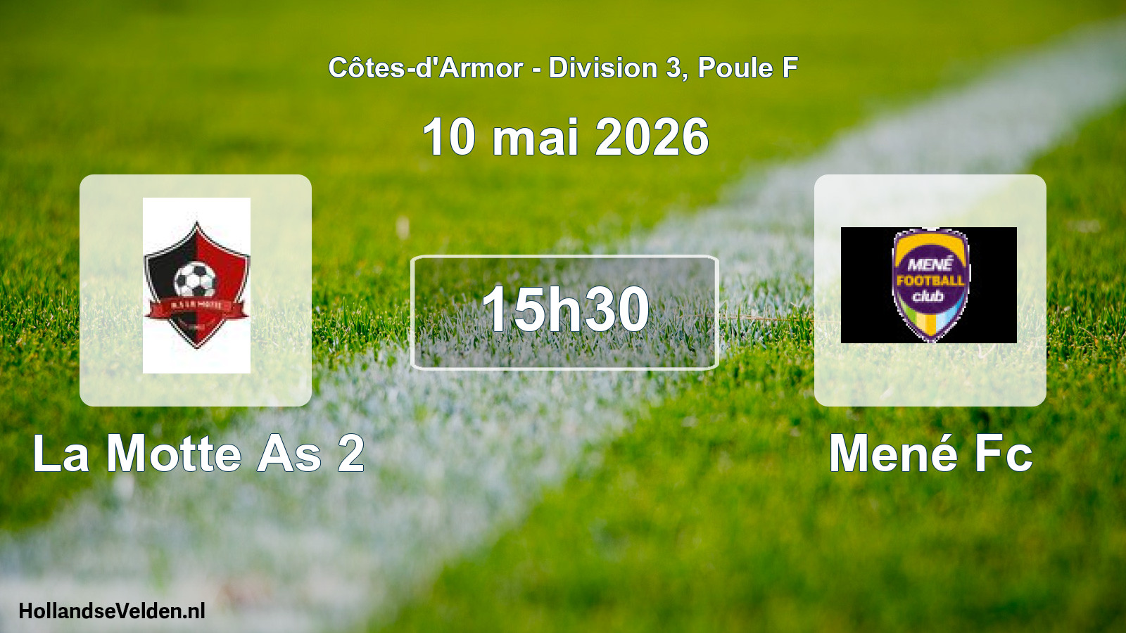 Geplande wedstrijd: La Motte As 2 - Mené Fc (10 mai 2026)