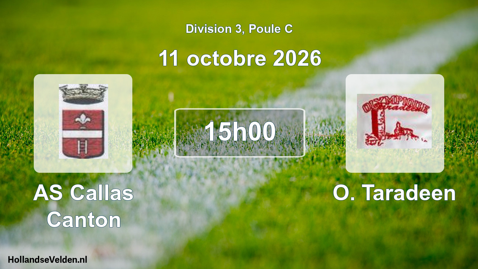 Match programmé: AS Callas Canton - O. Taradeen (11 octobre 2026)
