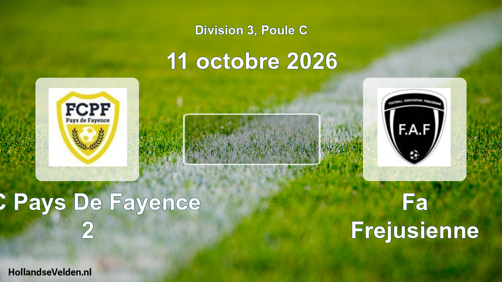 Match programmé: FC Pays De Fayence 2 - Fa Frejusienne (11 octobre 2026)