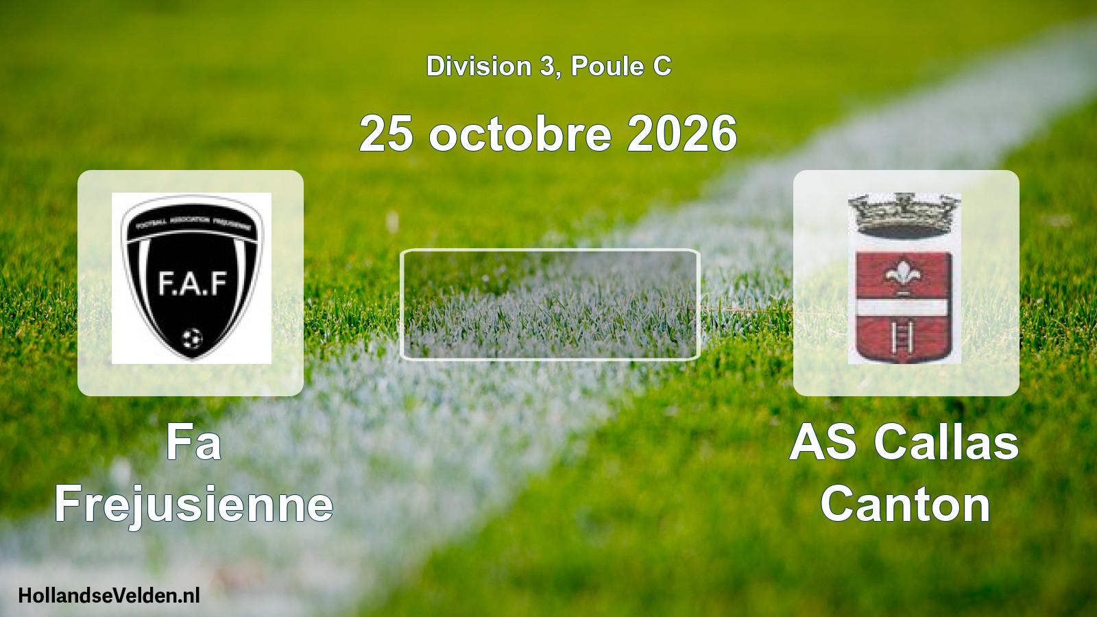 Match programmé: Fa Frejusienne - AS Callas Canton (25 octobre 2026)