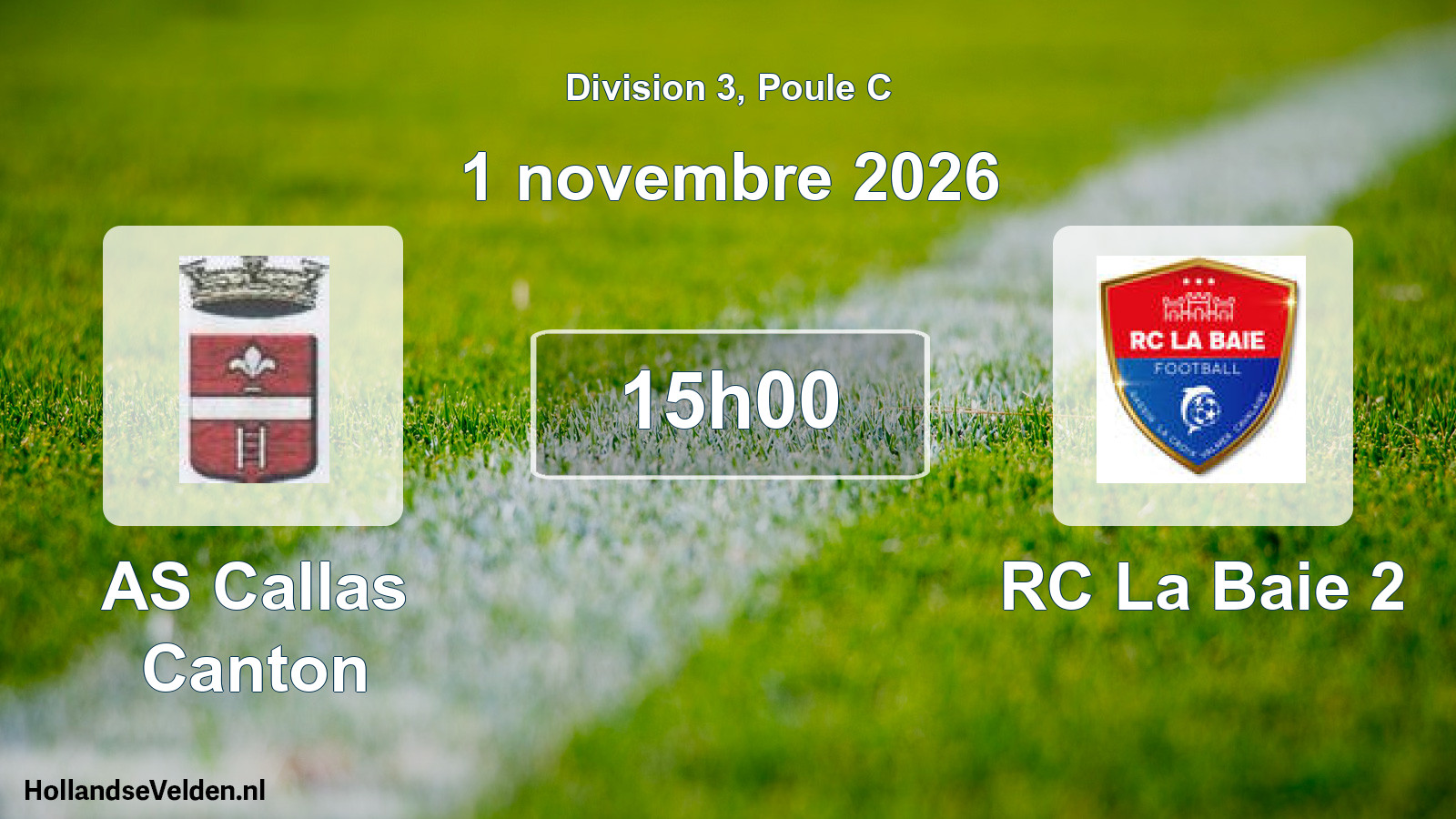 Match programmé: AS Callas Canton - RC La Baie 2 (1 novembre 2026)