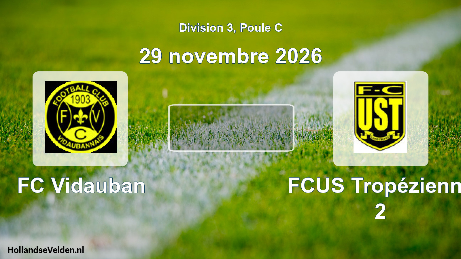 Match programmé: FC Vidauban - FCUS Tropézienne 2 (29 novembre 2026)