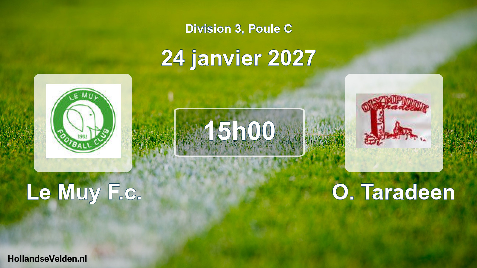 Match programmé: Le Muy F.c. - O. Taradeen (24 janvier 2027)