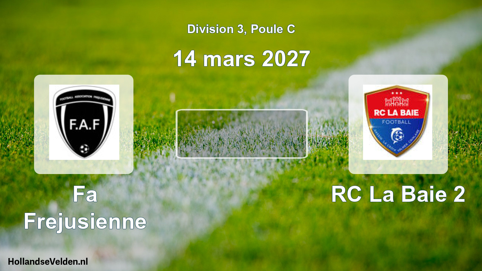 Scheduled Match: Fa Frejusienne - RC La Baie 2 (14 March 2027)
