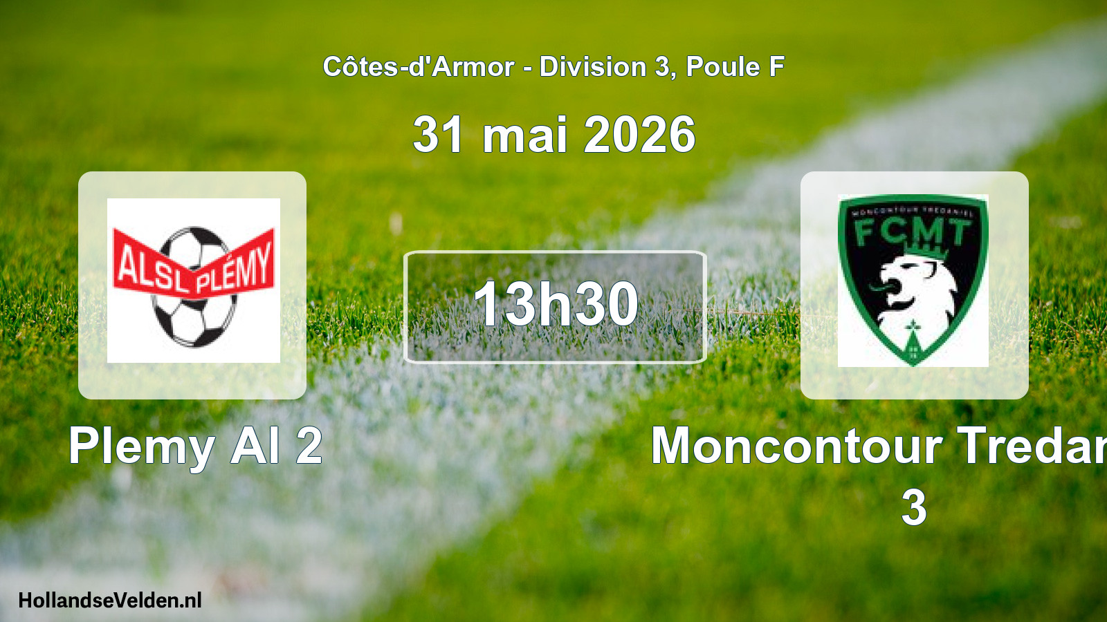 Scheduled Match: Plemy Al 2 - Moncontour Tredaniel 3 (31 May 2026)