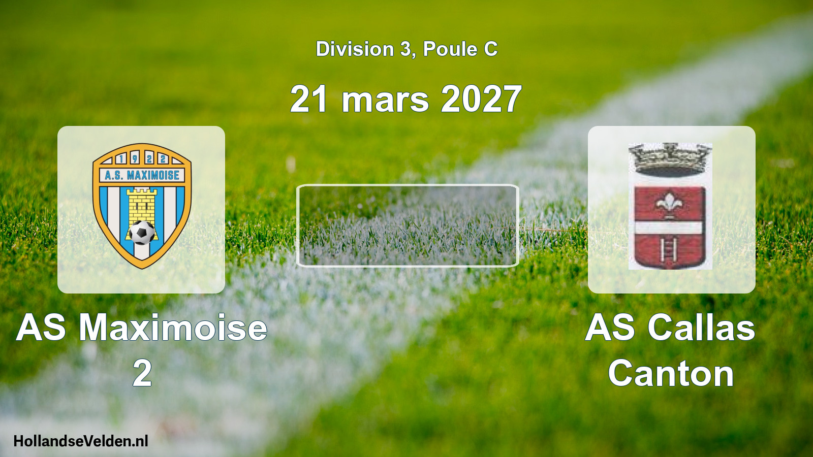 Match programmé: AS Maximoise 2 - AS Callas Canton (21 mars 2027)
