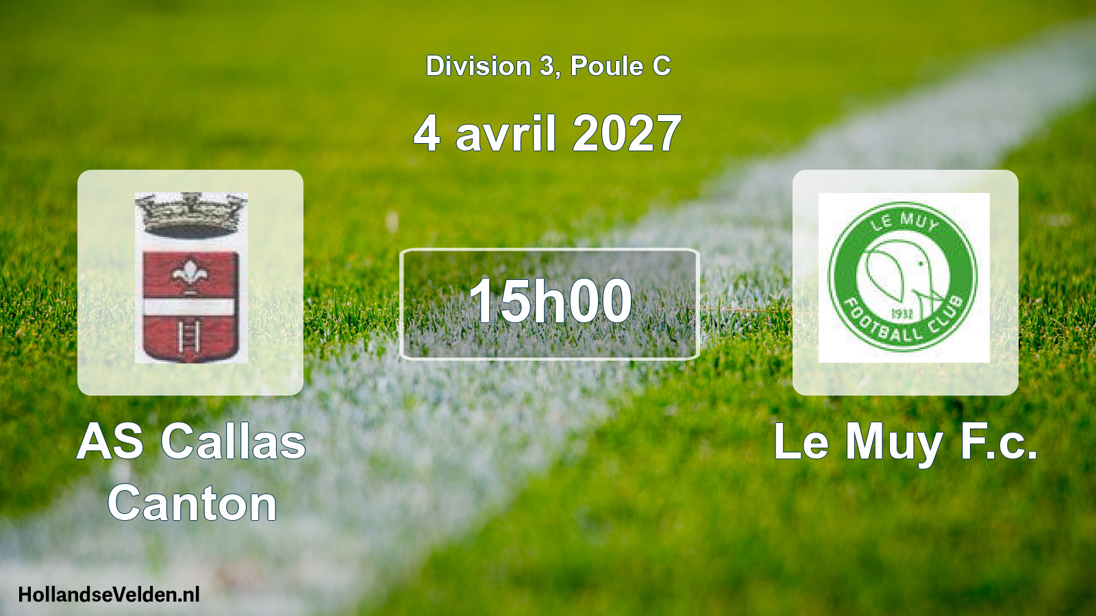 Geplande wedstrijd: AS Callas Canton - Le Muy F.c. (4 april 2027)