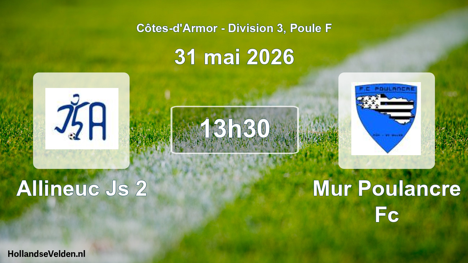 Geplande wedstrijd: Allineuc Js 2 - Mur Poulancre Fc (31 mai 2026)