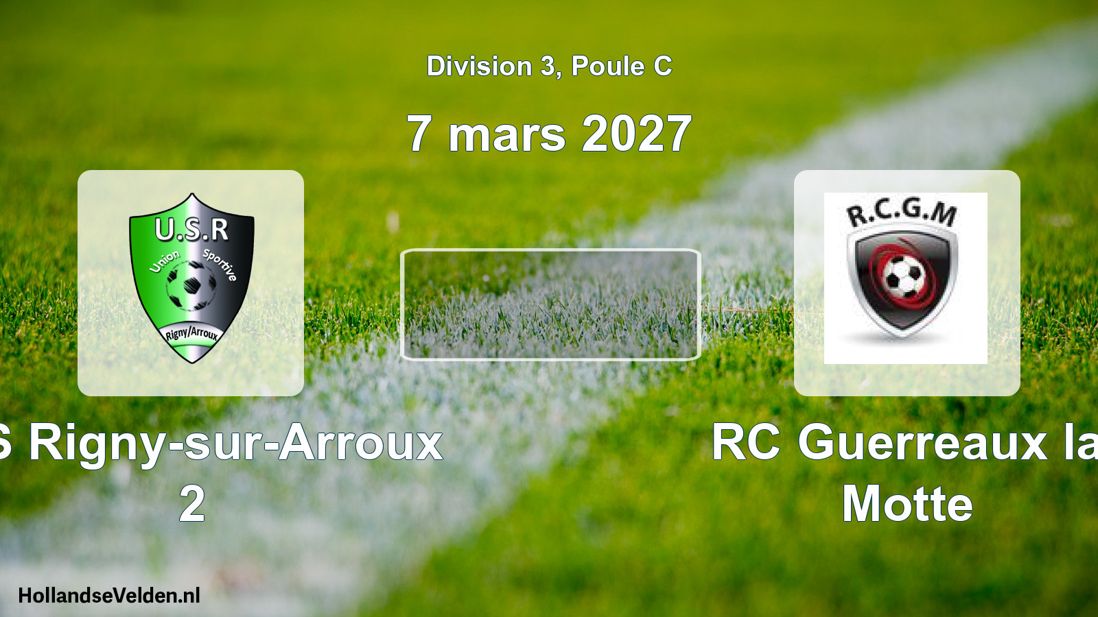Match programmé: US Rigny-sur-Arroux 2 - RC Guerreaux la Motte (7 mars 2027)