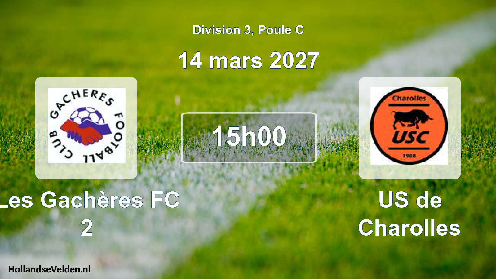 Scheduled Match: Les Gachères FC 2 - US de Charolles (14 March 2027)